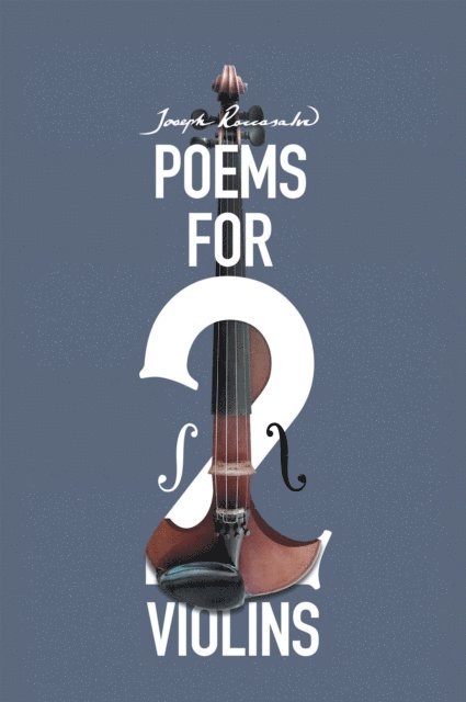 Joseph Roccasalvo - Poems for Two Violins, E-bok
