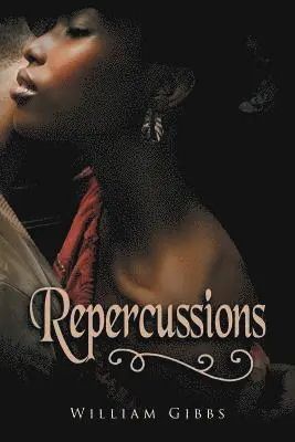 William Gibbs - Repercussions, Häftad. Tillgänglighet: Lägg i varukorg