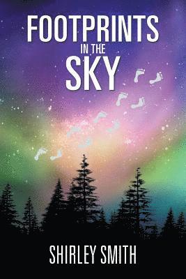 Shirley Smith - Footprints in the Sky, Häftad