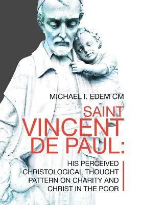 Michael I Edem CM - Saint Vincent De Paul, Inbunden. Tillgänglighet: Lägg i varukorg