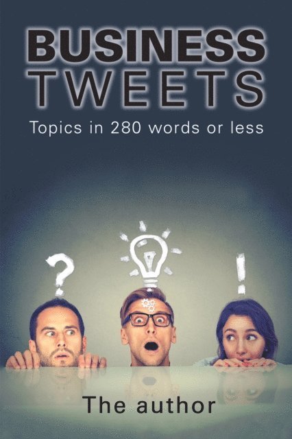 The author - Business Tweets, E-bok