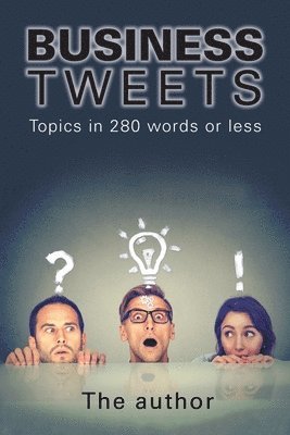 The Author - Business Tweets, Häftad