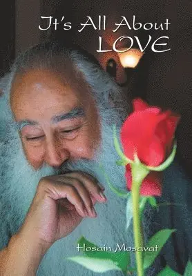 Hosain Mosavat - It's All About Love, Inbunden. Tillgänglighet: Lägg i varukorg