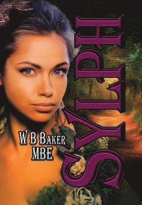 W B Baker Mbe - Sylph, Inbunden