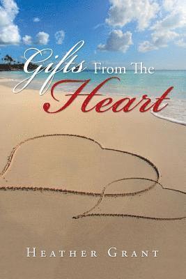 Heather Grant - Gifts from the Heart, Häftad