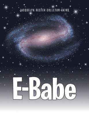Jacquelyn Hester Colleton-Akins - E-Babe, Häftad