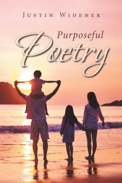 Justin Widener - Purposeful Poetry, E-bok. Tillgänglighet: Lägg i varukorg