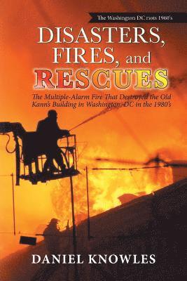 Daniel Knowles - Disasters, Fires, and Rescues, Häftad. Tillgänglighet: Lägg i varukorg