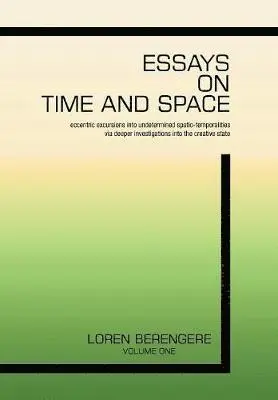 Loren Berengere - Essays on Time and Space, Inbunden. Tillgänglighet: Lägg i varukorg