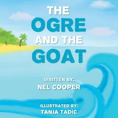 Nel Cooper - Ogre and the Goat, Häftad