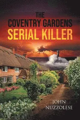 John Nuzzolese - Coventry Gardens Serial Killer, Häftad. Tillgänglighet: Lägg i varukorg