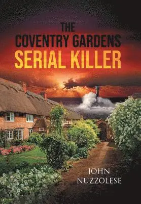 John Nuzzolese - Coventry Gardens Serial Killer, Inbunden. Tillgänglighet: Lägg i varukorg