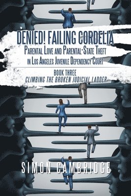 Simon Cambridge - Denied! Failing Cordelia, Häftad. Tillgänglighet: Lägg i varukorg