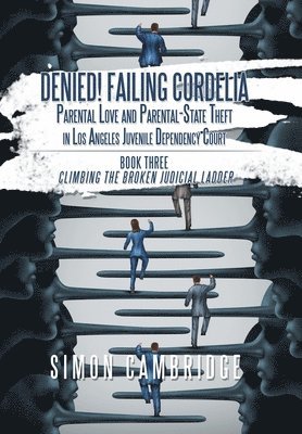 Simon Cambridge - Denied! Failing Cordelia, Inbunden. Tillgänglighet: Lägg i varukorg