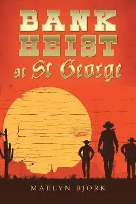 Maelyn Bjork - Bank Heist at St George, Häftad. Tillgänglighet: Lägg i varukorg