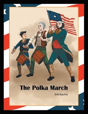 Erik Raichle - Polka March, Häftad. Tillgänglighet: Lägg i varukorg