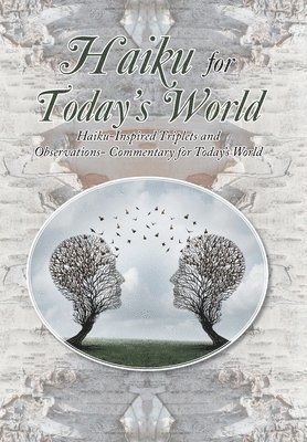 Jon Seymour - Haiku for Today's World, Inbunden