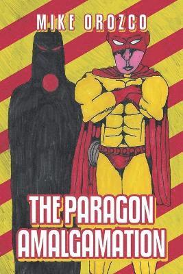 Mike Orozco - Paragon Amalgamation, Häftad. Tillgänglighet: Lägg i varukorg