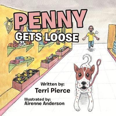 Terri Pierce - Penny Gets Loose, Häftad. Tillgänglighet: Lägg i varukorg