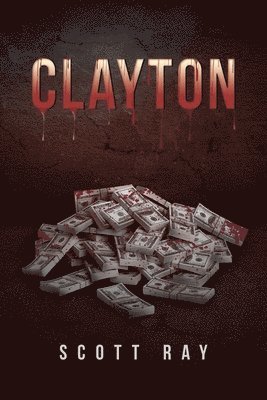 Scott Ray - Clayton, Häftad