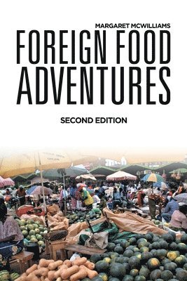 Margaret McWilliams - Foreign Food Adventures, Häftad