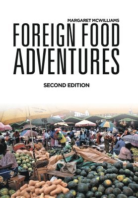 Margaret McWilliams - Foreign Food Adventures, Inbunden