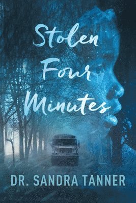Sandra Tanner - Stolen Four Minutes, Häftad