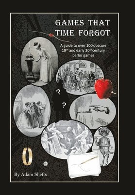 Adam Shefts - Games That Time Forgot, Inbunden. Tillgänglighet: Lägg i varukorg