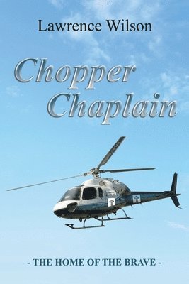 Lawrence Wilson - Chopper Chaplain, Häftad. Tillgänglighet: Lägg i varukorg