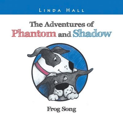 Linda Hall - Adventures of Phantom and Shadow Frog Song, Häftad. Tillgänglighet: Lägg i varukorg