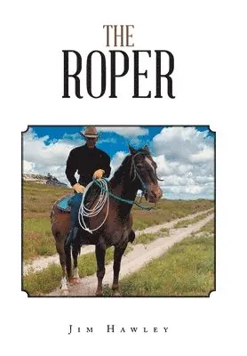 Jim Hawley - Roper, Inbunden. Tillgänglighet: Lägg i varukorg