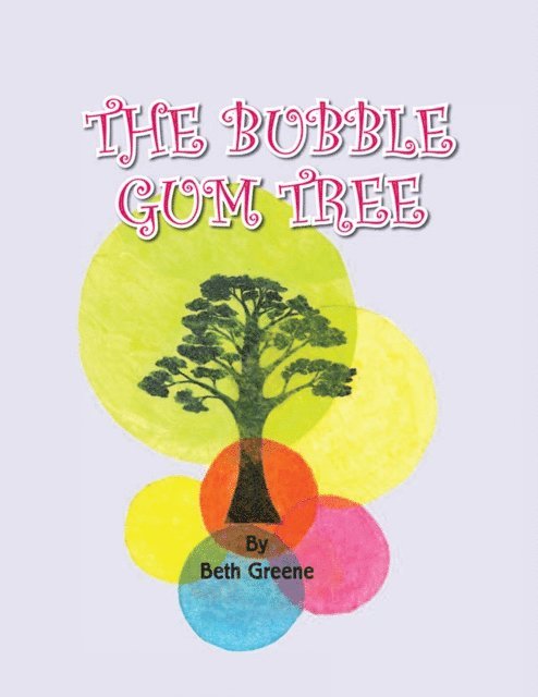 Beth Greene - Bubble Gum Tree, E-bok. Tillgänglighet: Lägg i varukorg