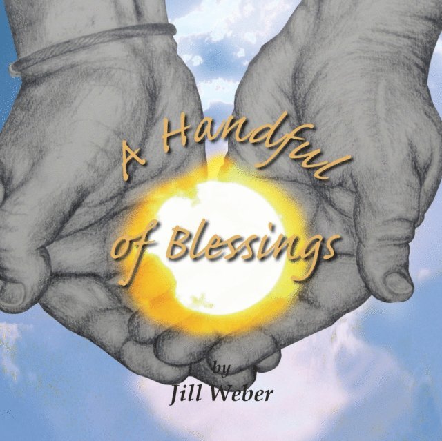 Jill Weber - Handful of Blessings, E-bok