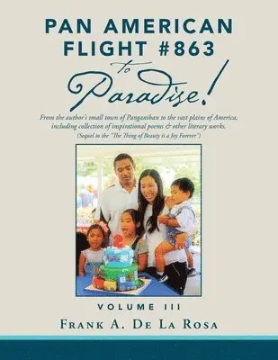 Frank A De La Rosa - Pan American Flight #863 to Paradise!, Häftad. Tillgänglighet: Lägg i varukorg