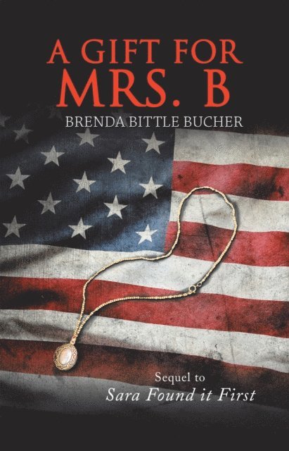 Brenda Bittle Bucher - Gift for Mrs. B, E-bok