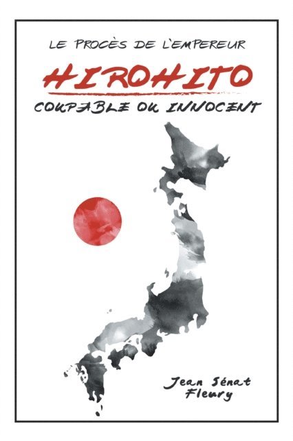 Jean Senat Fleury - Hirohito, E-bok. Tillgänglighet: Lägg i varukorg