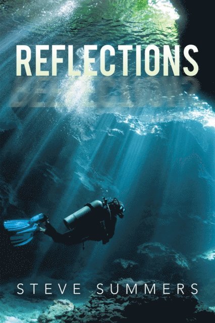 Steve Summers - Reflections, E-bok