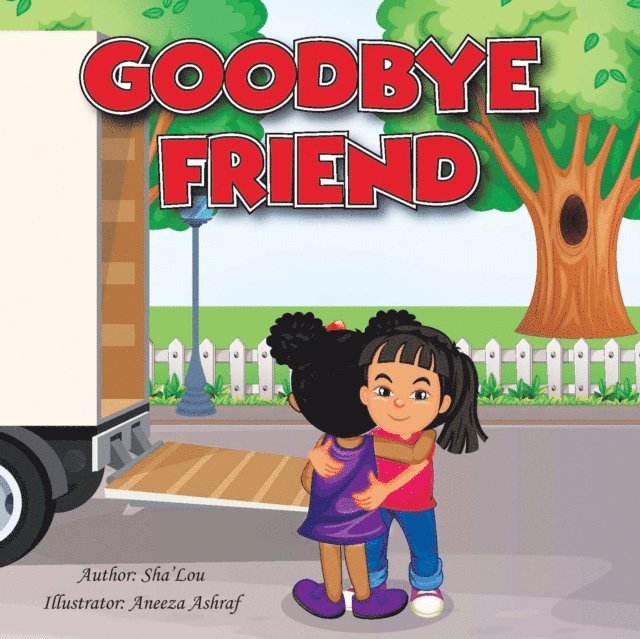 Sha'Lou - Goodbye Friend, E-bok