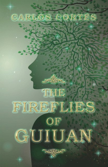 Carlos Cortes - Fireflies of Guiuan, E-bok