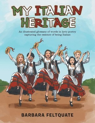 Barbara Feltquate - My Italian Heritage, Häftad. Tillgänglighet: Lägg i varukorg