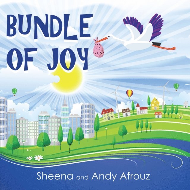 Sheena Afrouz, Andy Afrouz - Bundle of Joy, E-bok