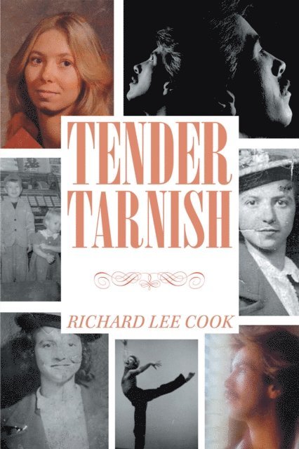 Richard Lee Cook - Tender Tarnish, E-bok