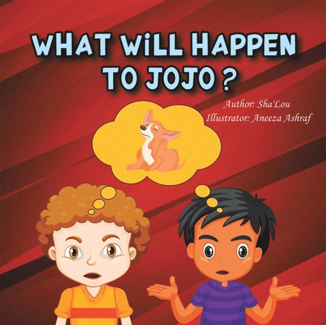 Sha'Lou - What Will Happen to Jojo?, E-bok
