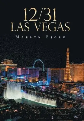 Maelyn Bjork - 12/31 Las Vegas, Inbunden. Tillgänglighet: Lägg i varukorg