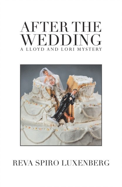 Reva Spiro Luxenberg - After the Wedding, E-bok