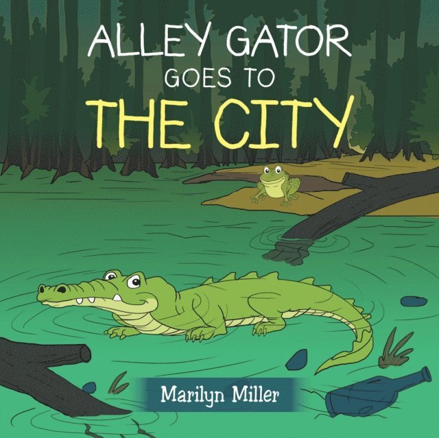 Marilyn Miller - Alley Gator Goes to the City, E-bok