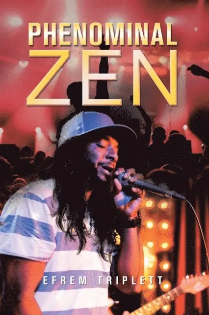 Efrem Triplett - Phenominal Zen, E-bok. Tillgänglighet: Lägg i varukorg