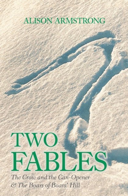 Alison Armstrong - Two Fables, E-bok