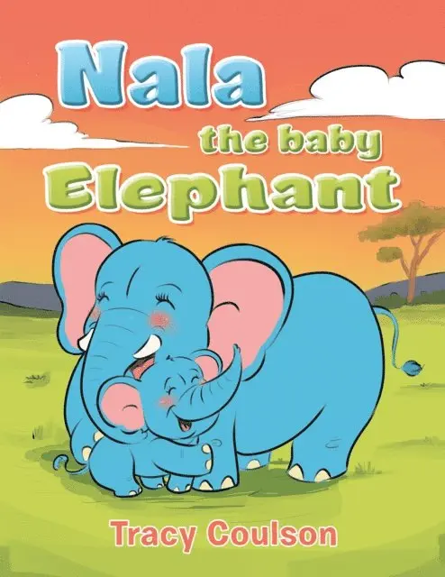 Tracy Coulson - Nala the Baby Elephant, E-bok. Tillgänglighet: Lägg i varukorg