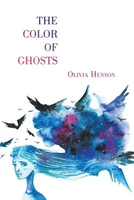 Olivia Henson - Color of Ghosts, Häftad. Tillgänglighet: Lägg i varukorg